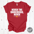 Never the Underdog Tee